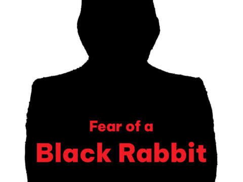 Fear Of A Black Rabbit by Paul Marie and Jacob DeAngelo